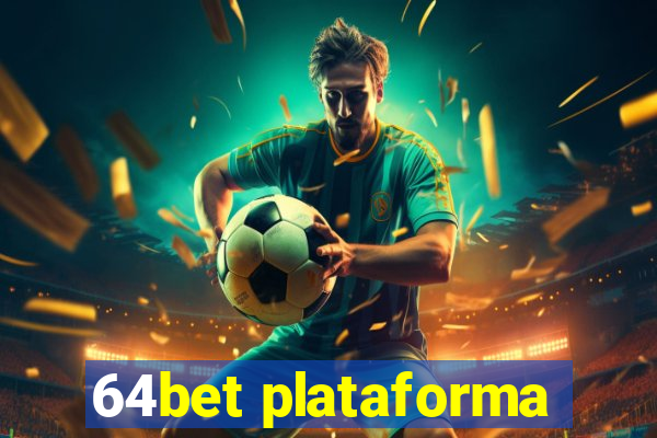 64bet plataforma